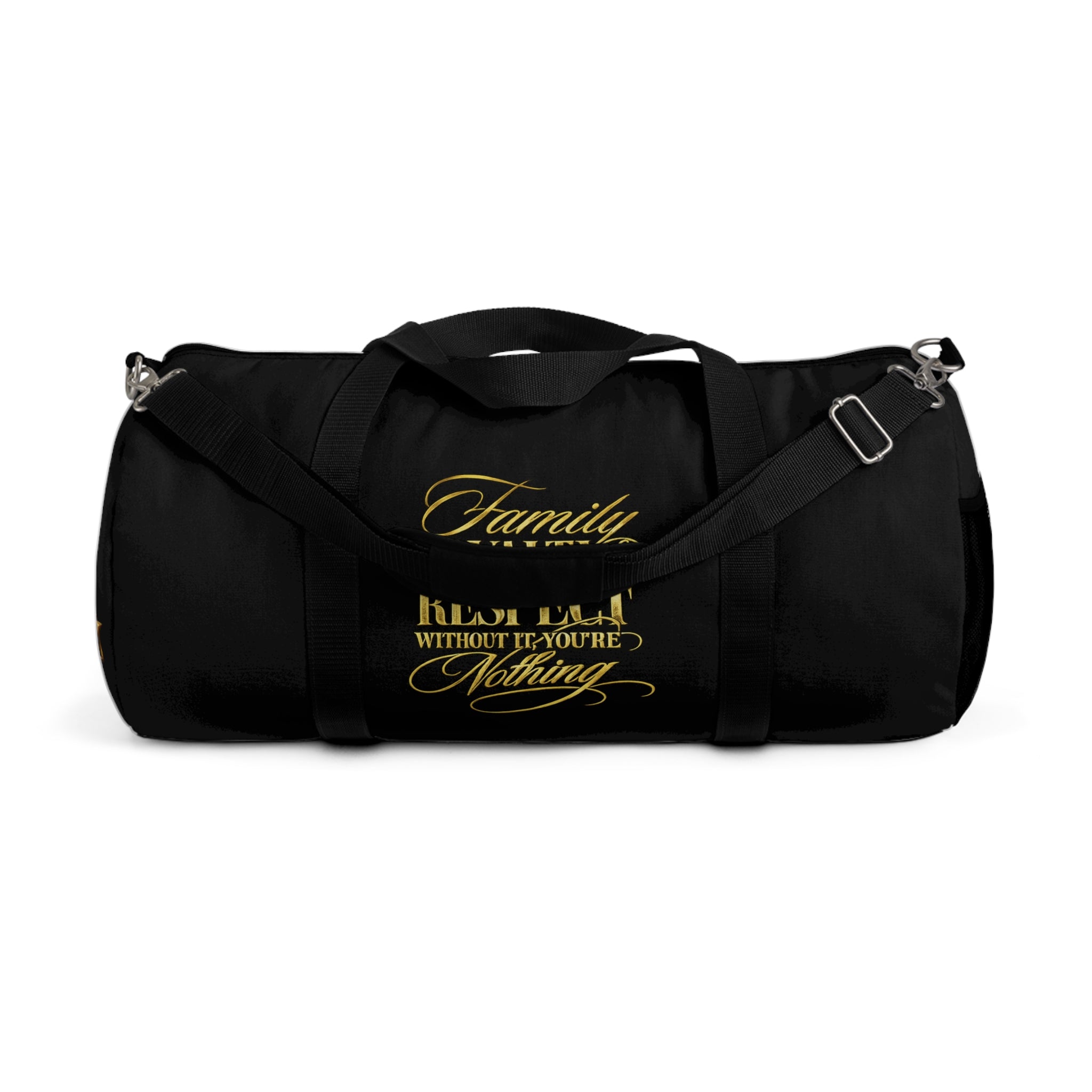 Family Loyalty Respect Duffel Bag — "Without Family You're Nothing" Travel Gym Bag