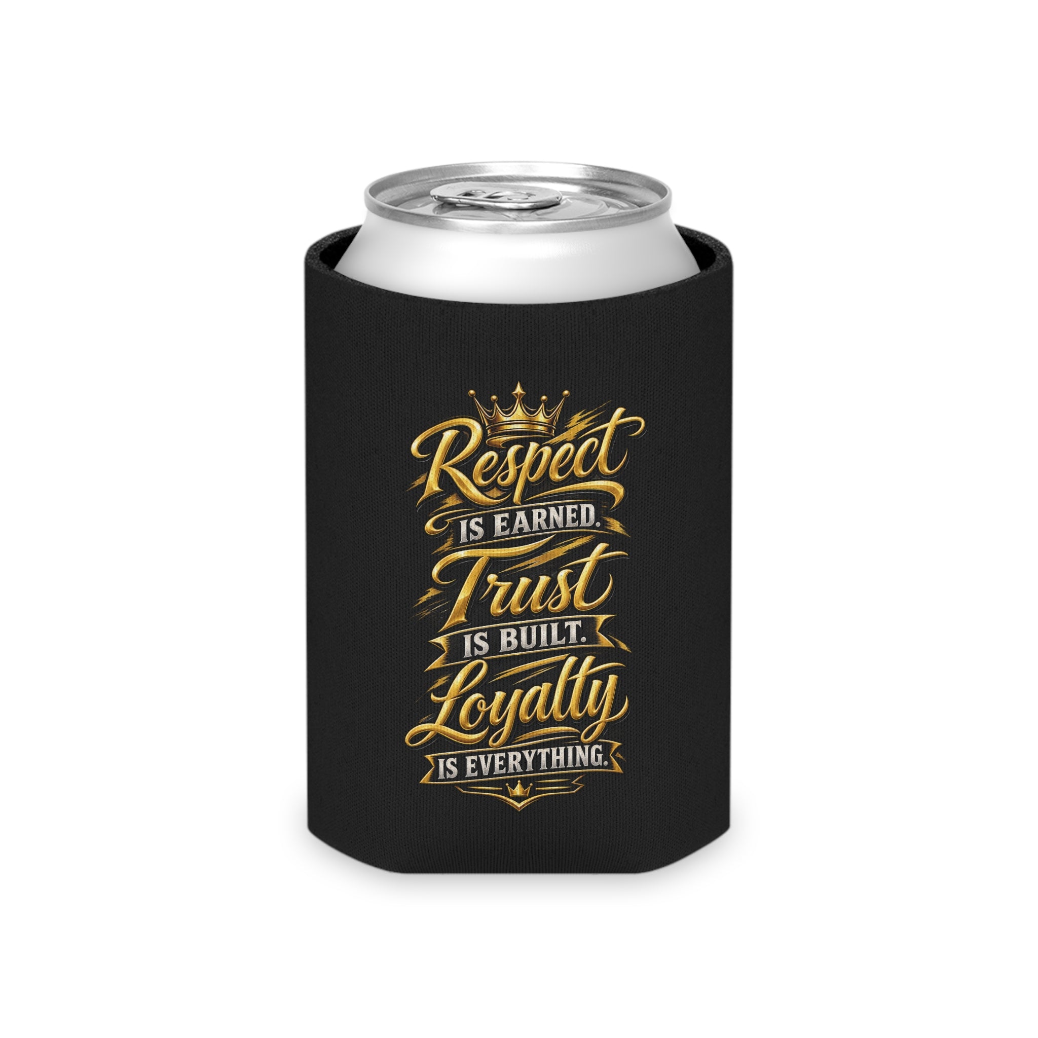 Can Cooler - Gold Crown 'KN' & 'Respect is Earned, Trust is Built, Loyalty is Everything' Insulated Beverage Koozie