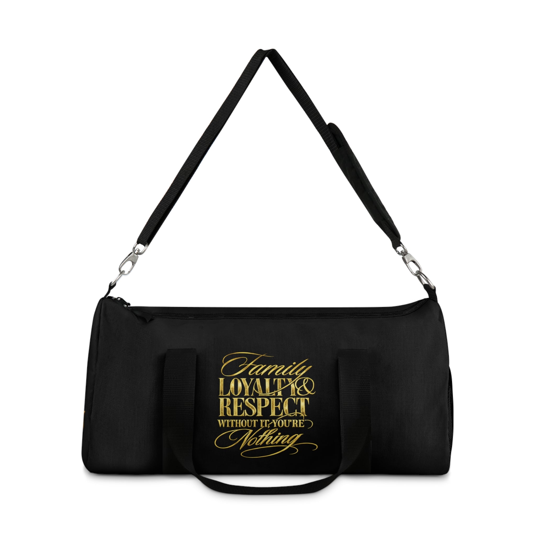 Family Loyalty Respect Duffel Bag — "Without Family You're Nothing" Travel Gym Bag